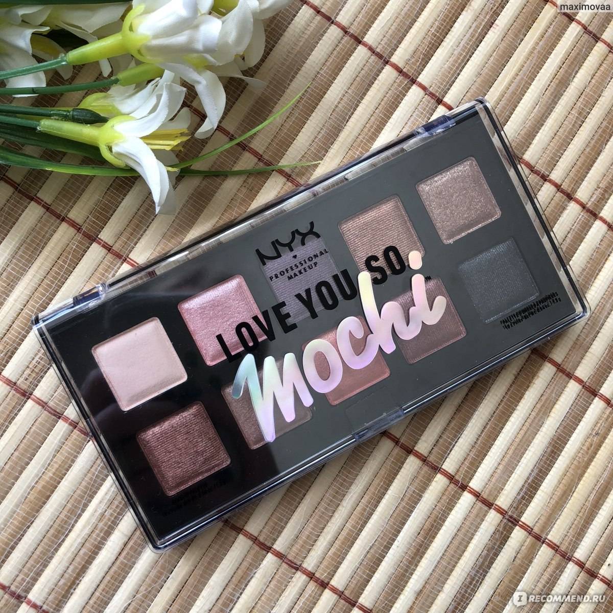 Обзор палетки теней love you so mochi sleek and chic от nyx