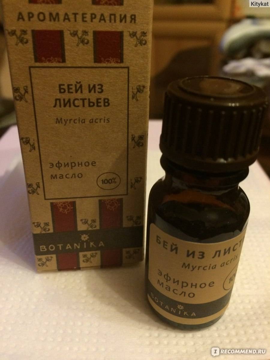 Эфирное масло бей: свойства и применение, вред и противопоказания